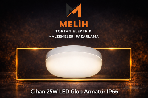 Cihan 25W LED Glop Armatür IP66 - Cihan elektrik malzemesi